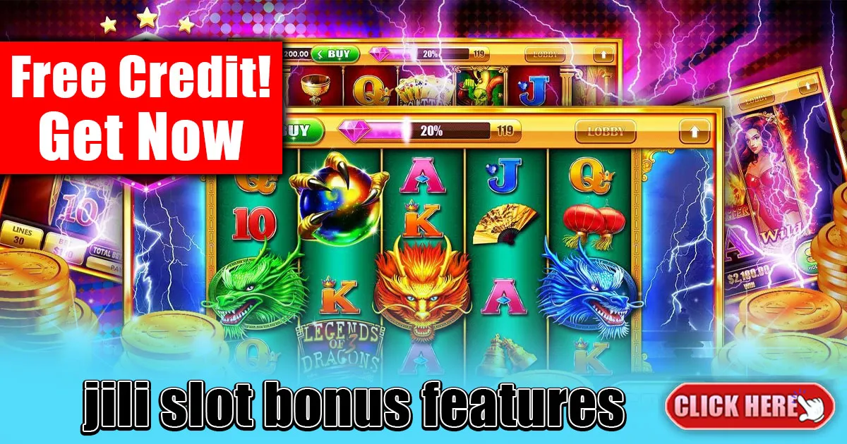 jili slot bonus features