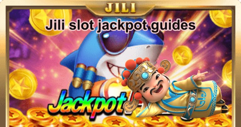 jili slot jackpot guides1